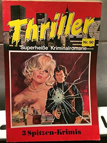Thriller-3 Spitzen-Krimis, Nr. 80 (Thriller)
