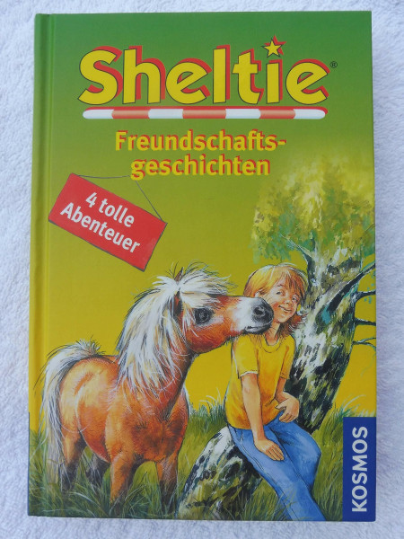 Sheltie Freundschaftsgeschichten: 4 tolle Abenteuer
