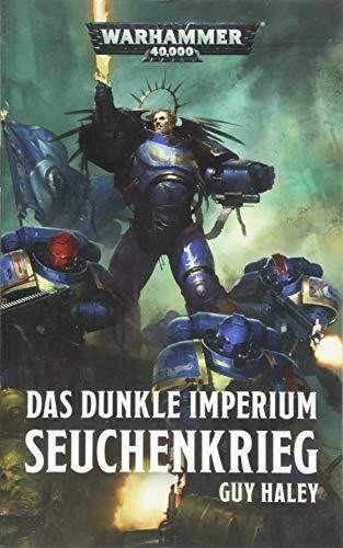 Warhammer 40.000 - Das dunkle Imperium: Seuchenkrieg