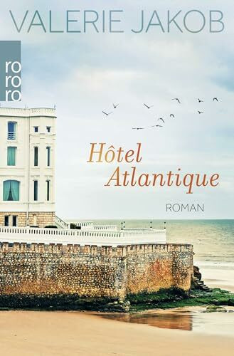Hôtel Atlantique: Roman