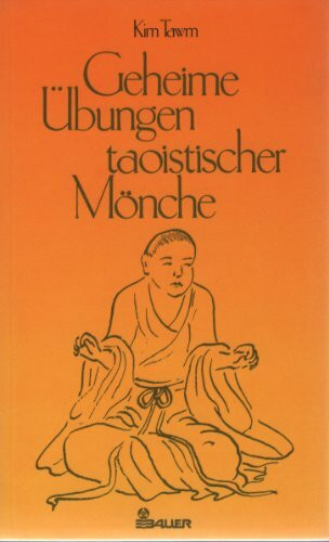 Geheime Übungen taoistischer Mönche
