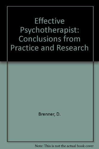 Effective Psychotherapist: Conclusions from Practice and Research