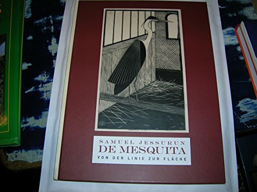 De Mesquita. Samuel Jessurun: Von der Linie zur Fläche