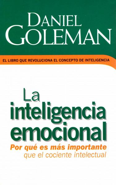 LA INTELIGENCIA EMOCIONAL: DCHOS. ARGENTINA DESDE 2010 (BEST SELLER ZETA BOLSILLO)