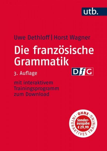 Die französische Grammatik: Regeln, Anwendung, Training