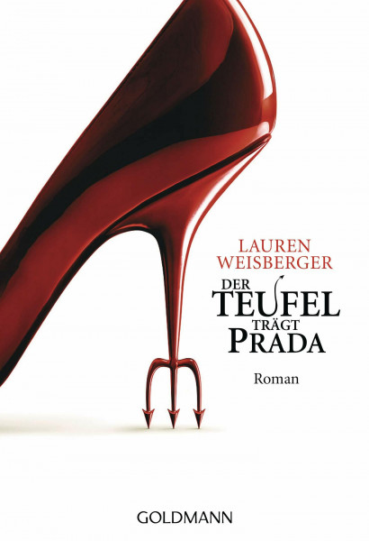 Der Teufel trägt Prada: Roman