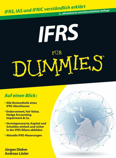 IFRS für Dummies: IFRS, IAS und IFRIC verständlich erklärt