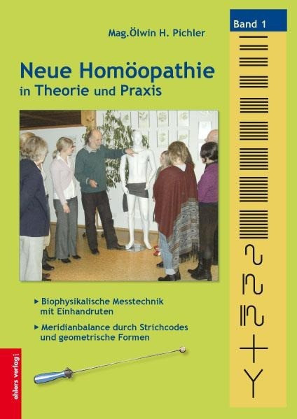 Neue Homöopathie in Theorie und Praxis