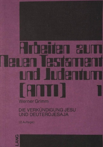 Die Verkündigung Jesu und Deuterojesaya