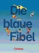 Die blaue Fibel, Leselehrgang, neue Rechtschreibung, Fibel