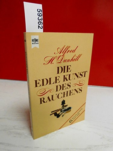 Die edle Kunst des Rauchens.