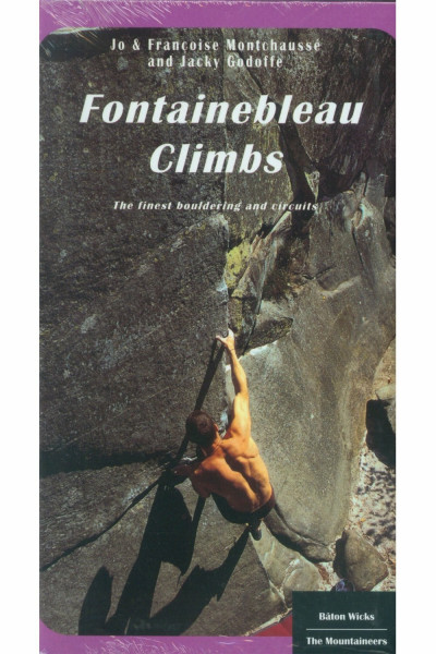 Fontainebleau Climbs: The finest bouldering and circuits