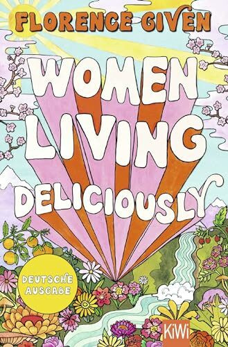 Women Living Deliciously: Deutsche Ausgabe