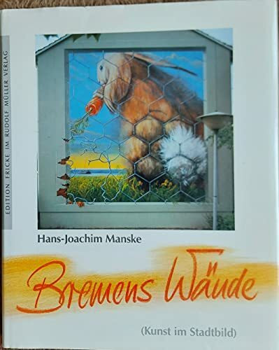 Bremens Wände. Kunst im Stadtbild