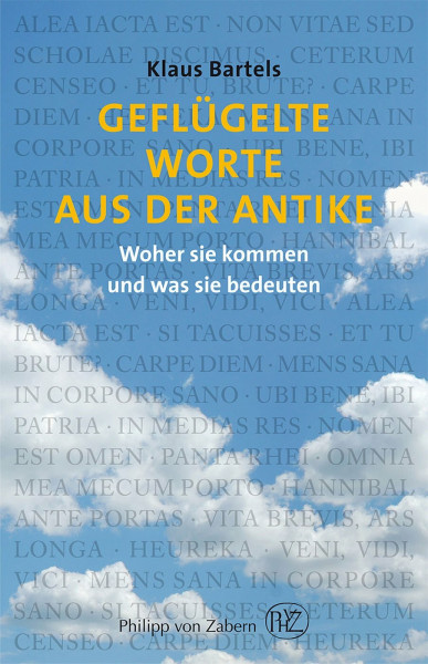Geflügelte Worte aus der Antike: Woher sie kommen und was sie bedeuten