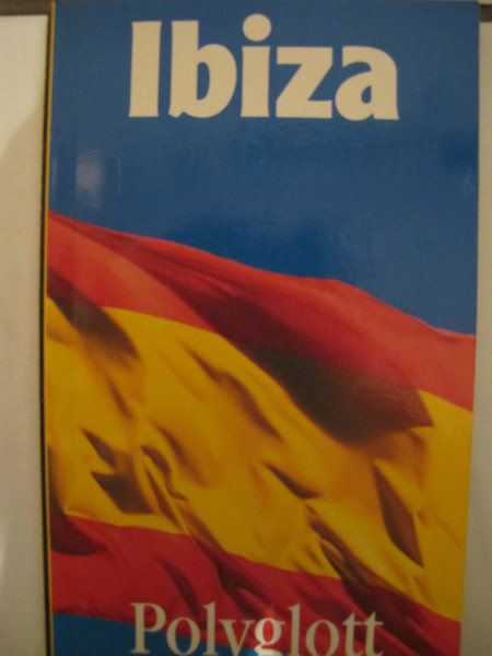 Ibiza mit Formentera. Polyglott Reiseführer.
