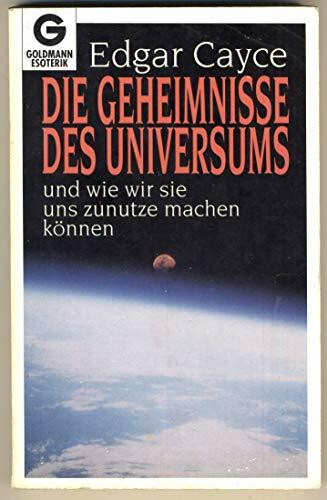 Die Geheimnisse des Universums und wie wir sie uns zunutze machen können