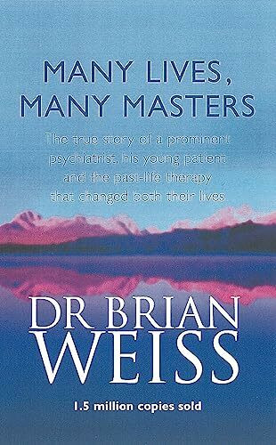 Hachette India Many Lives, Many Masters: The True Story Of A Prominent Psychiatrist, His Young Patient And The Past-life Therapy That Changed Both Their Lives