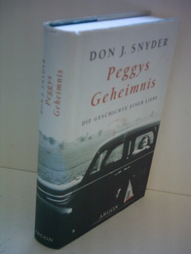 Peggys Geheimnis: Die Geschichte einer Liebe