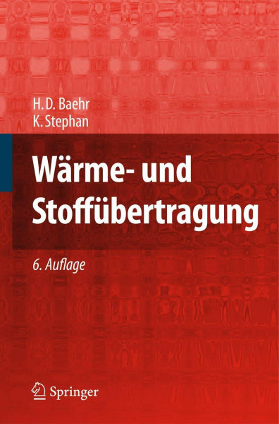 Wärme- und Stoffübertragung: neu bearbeitete Auflage