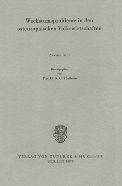Wachstumsprobleme in den osteuropäischen Volkswirtschaften.: Bd. II. (Schriften des Vereins für Socialpolitik)