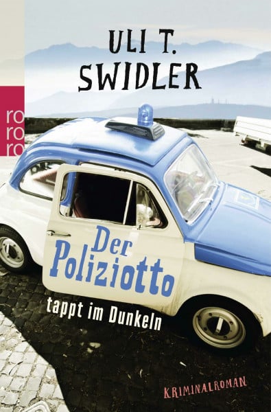 Der Poliziotto tappt im Dunkeln: Kriminalroman. Originalausgabe (Der Poliziotto ermittelt, Band 2)