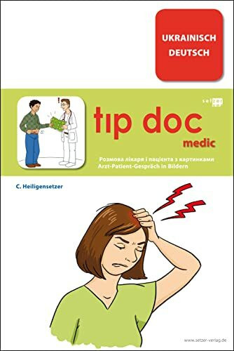 tıp doc medic: Arzt-Patient-Gespräch in Bildern Deutsch-Ukrainisch (tıp doc: Arzt-Patient-Gespräch in Bildern)