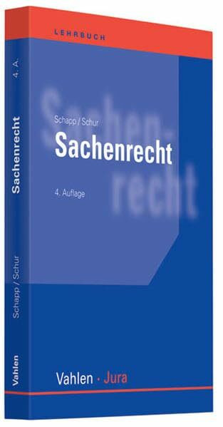 Sachenrecht (Vahlen Jura/Lehrbuch)