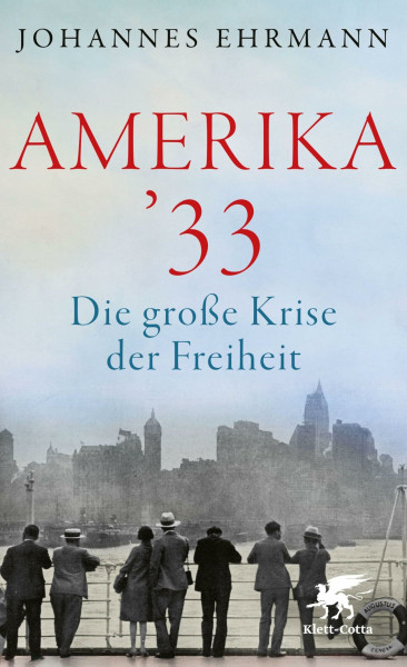 Amerika '33: Die große Krise der Freiheit
