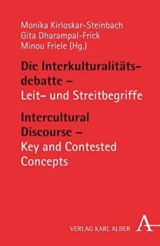 Die Interkulturalitätsdebatte / Intercultural Discourse: Leit- und Streitbegriffe / Key and Contested Concepts