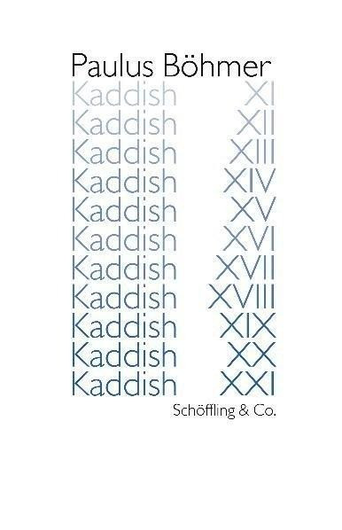 Kaddish XI - XXI