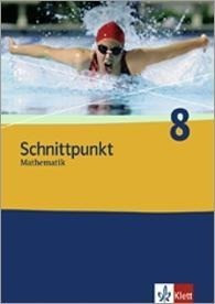 Schnittpunkt Mathematik - Neubearbeitung. Schülerband 8. Schuljahr. Ausgabe Rheinland-Pfalz