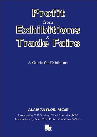 Profit from Exhibitions and Trade Fairs: A Complete Guide