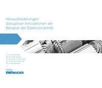 Herausforderungen disruptiver Innovationen am Beispiel der Elektromobilität