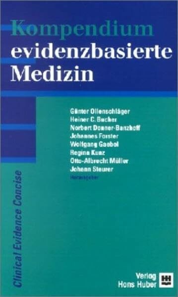 Kompendium evidenzbasierte Medizin: Deutschprachige Ausgabe von Clinical Evidence