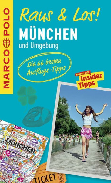 MARCO POLO Raus & Los! München und Umgebung: Guide und große Erlebnis-Karte in praktischer Schutzhülle