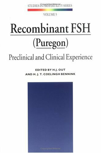 Recombinant Fsh: (Puregon Preclinical and Clinical Experiences) (Studies in Profertility Series, Band 3)