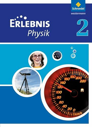 Erlebnis Physik - Ausgabe 2011 für Hessen: Schülerband 2