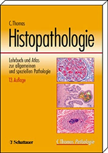 Allgemeine Pathologie /Spezielle Pathologie /Histopathologie. Set / Histopathologie: Lehrbuch und Atlas zur allgemeinen und speziellen Pathologie
