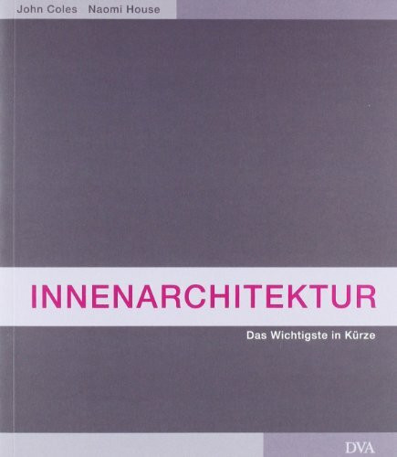 Deutsche Verlags-Anstalt Innenarchitektur, Das Wichtigste In Kürze