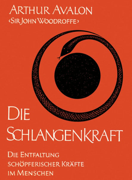 Die Schlangenkraft: Die Entfaltung schöpferischer Kräfte im Menschen (O. W. Barth im Scherz Verlag)