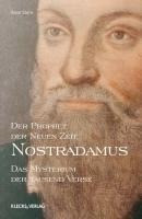 Der Prophet der Neuen Zeit Nostradamus