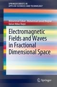 Electromagnetic Fields and Waves in Fractional Dimensional Space