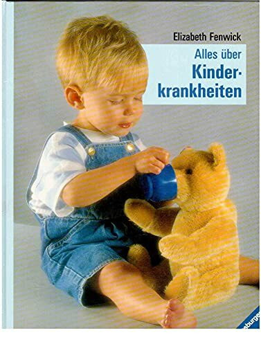 Alles über Kinderkrankheiten