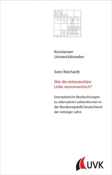War die antiautoritäre Linke neoromantisch?