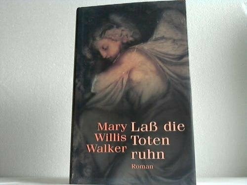 Laß die Toten ruhn