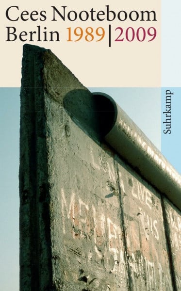 Berlin 1989 / 2009: Deutsche Erstausgabe (suhrkamp taschenbuch)