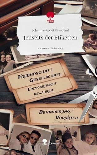 Jenseits der Etiketten. Life is a Story - story.one Jenseits der Etiketten. Life is a Story - story.one