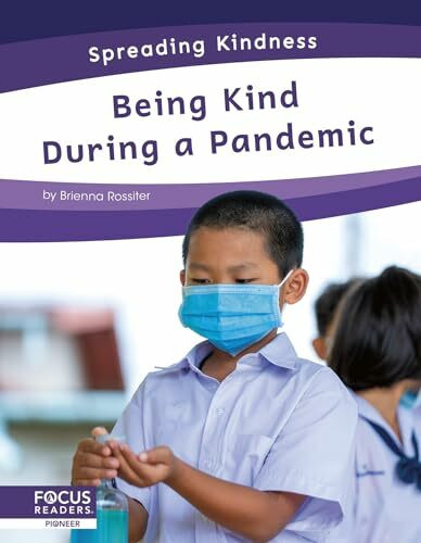 Being Kind During a Pandemic (Spreading Kindness)