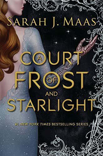 A Court of Frost and Starlight: Sarah J. Maas (A Court of Thorns and Roses)